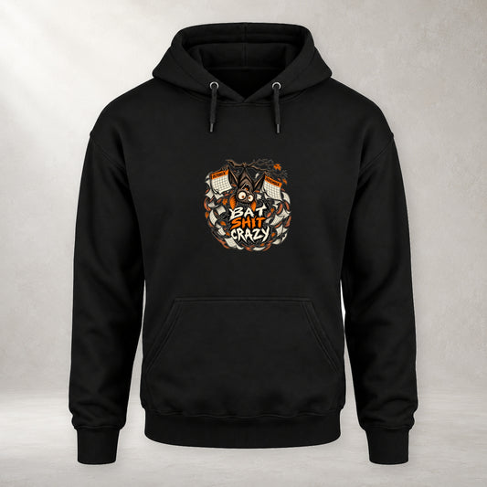 Bat Shit Crazy - Fleece Hoodie