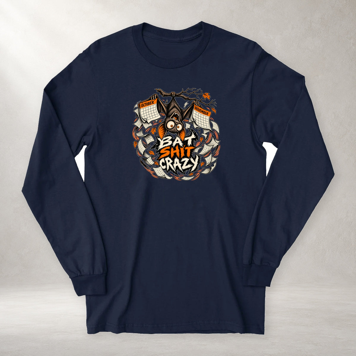 Bat Shit Crazy - Long Sleeve Tee