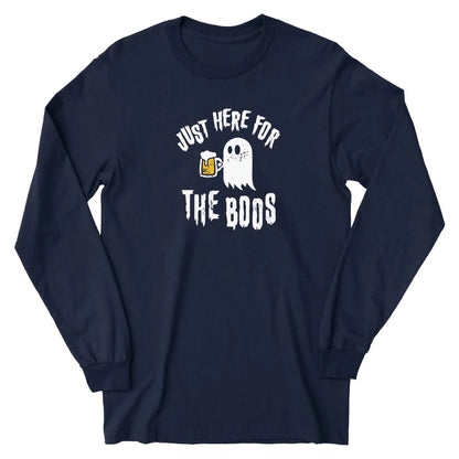 Just Here for the Boos - Long Sleeve Tee