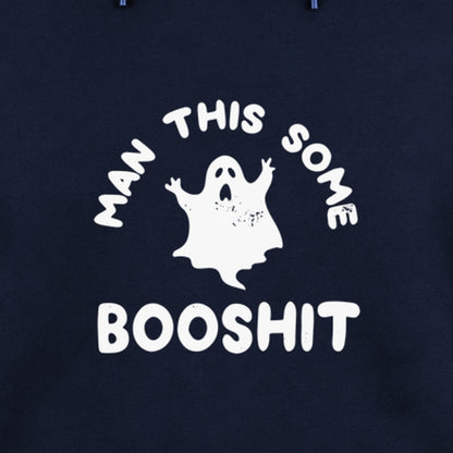 Man This Some Booshit - Fleece Hoodie