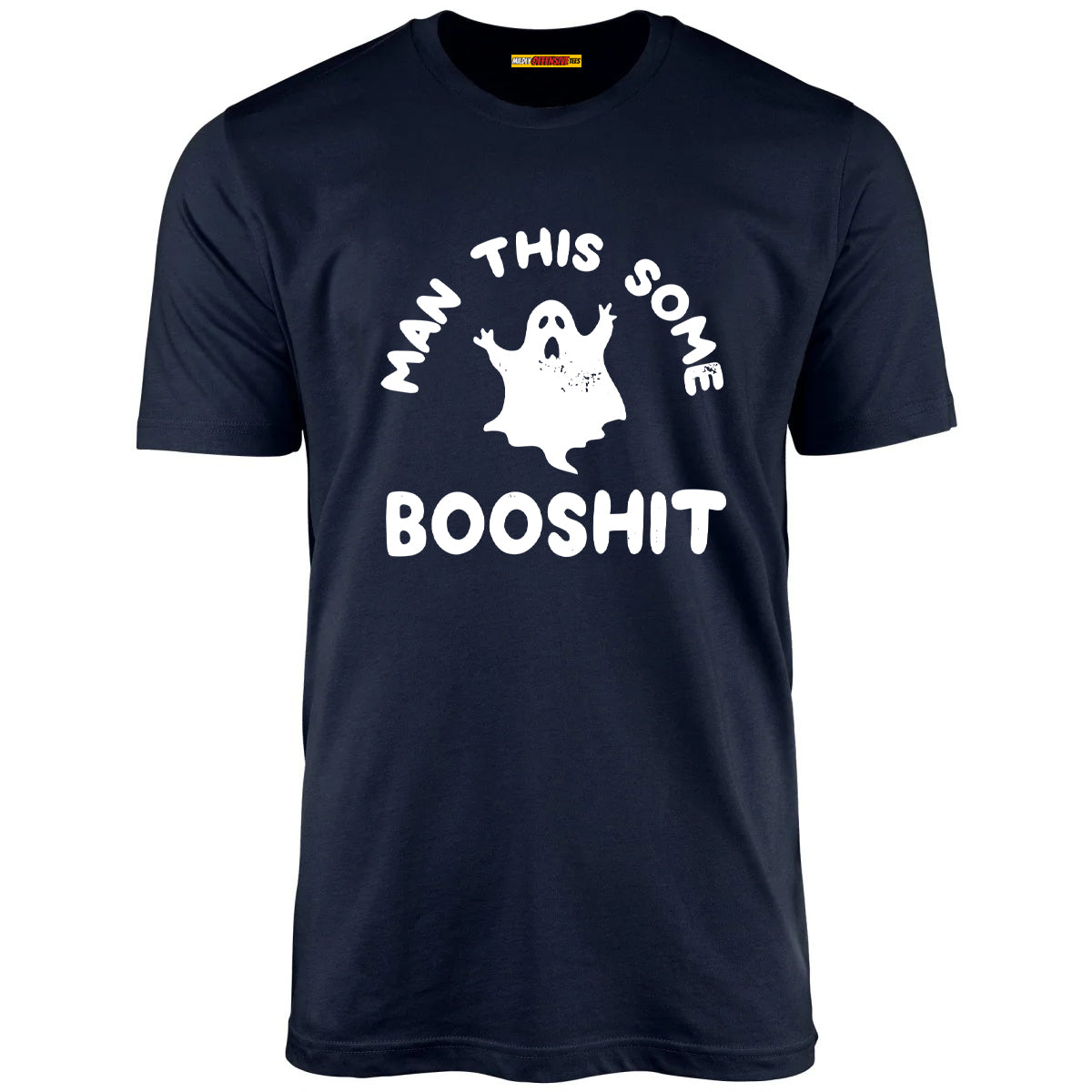 Man This Some Booshit - Unisex T-Shirt
