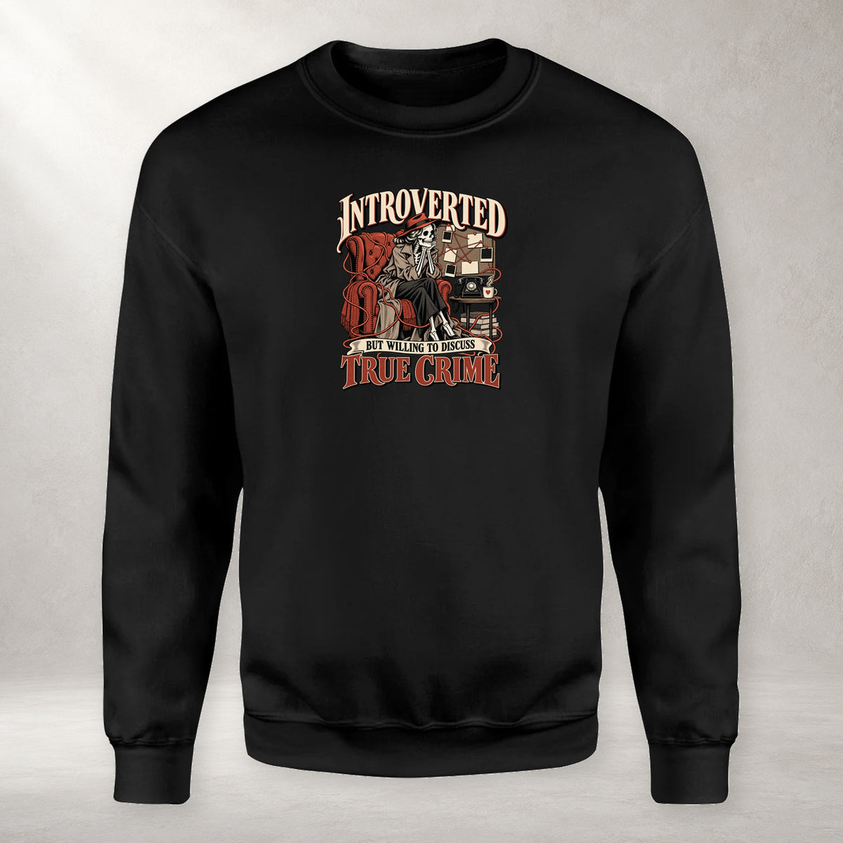 Introverted but Willing to Discuss True Crime - Fleece Sweatshirt