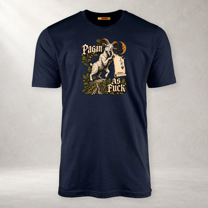 Pagan as Fuck - Unisex T-Shirt