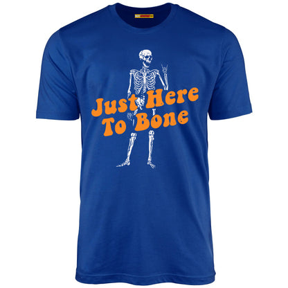 Just Here to Bone - Unisex T-Shirt