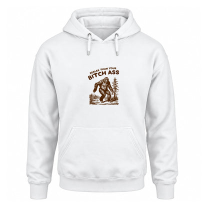 Realer Than Your Bitch Ass - Fleece Hoodie