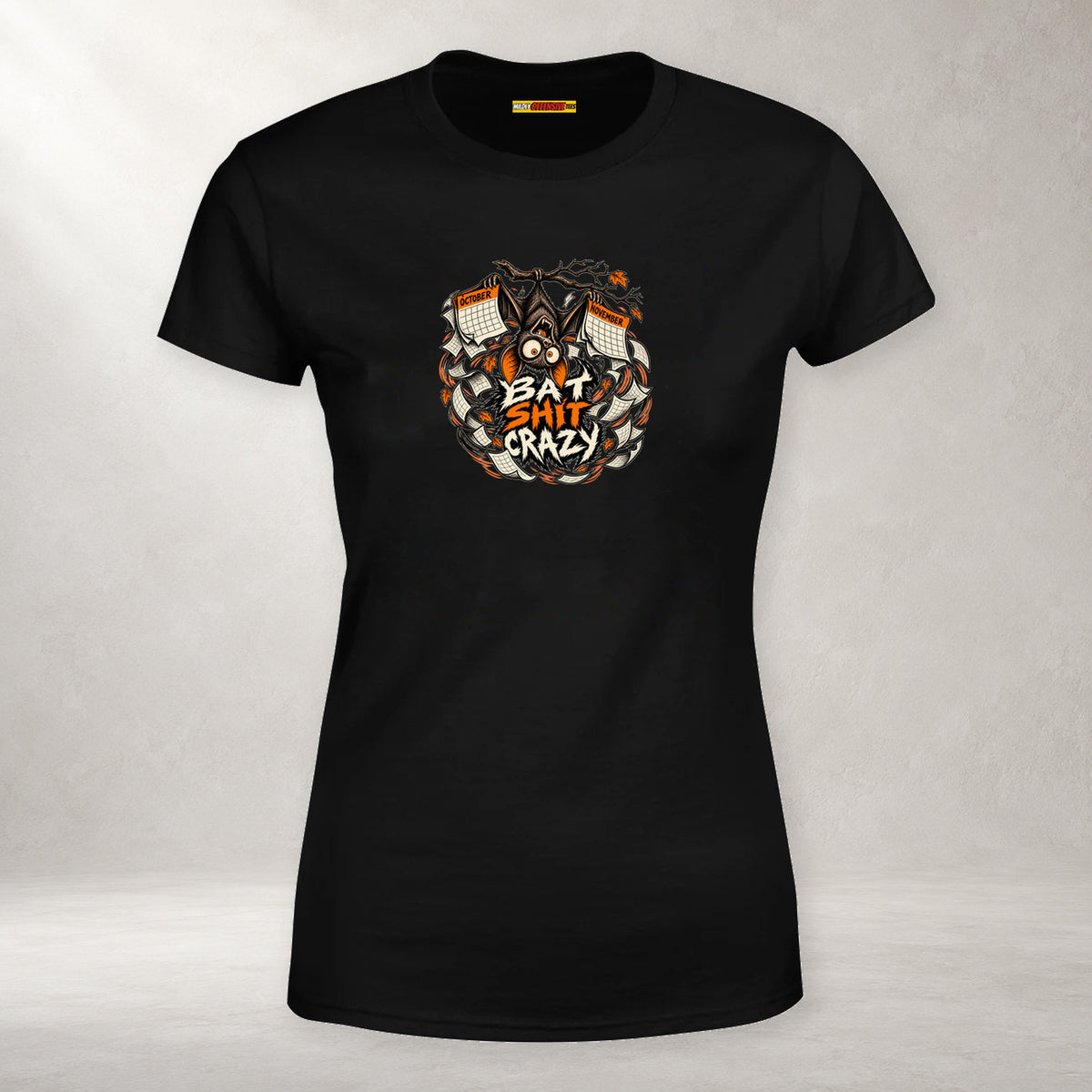 Bat Shit Crazy - Women’s T-Shirt