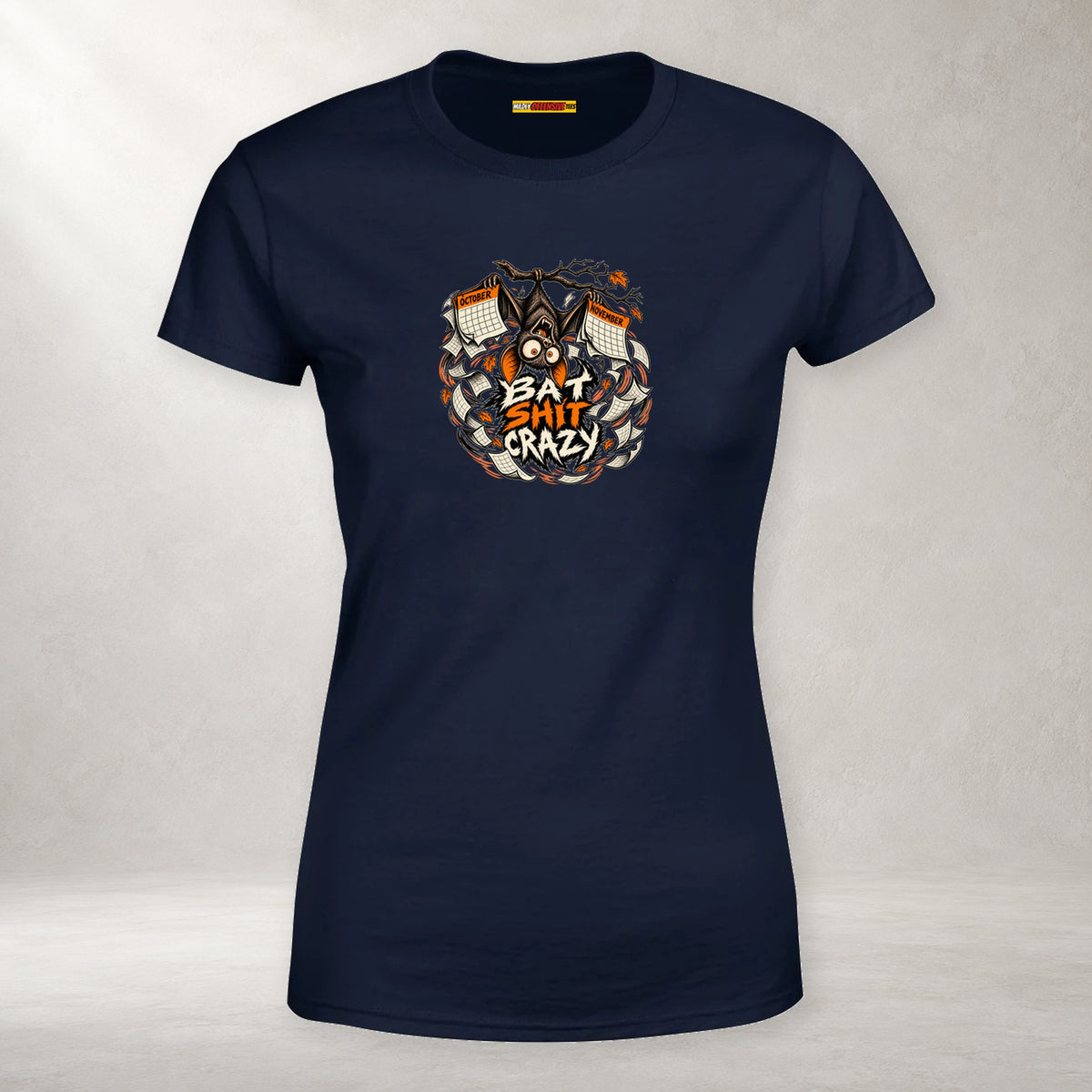Bat Shit Crazy - Women’s T-Shirt